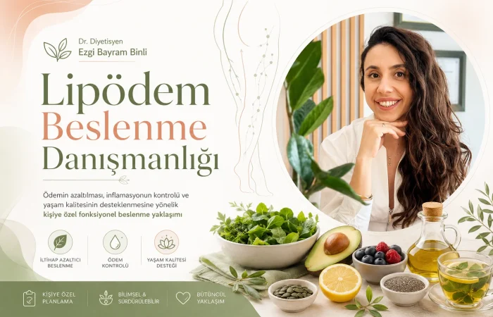 Lipödem Beslenme Danışmanlığı